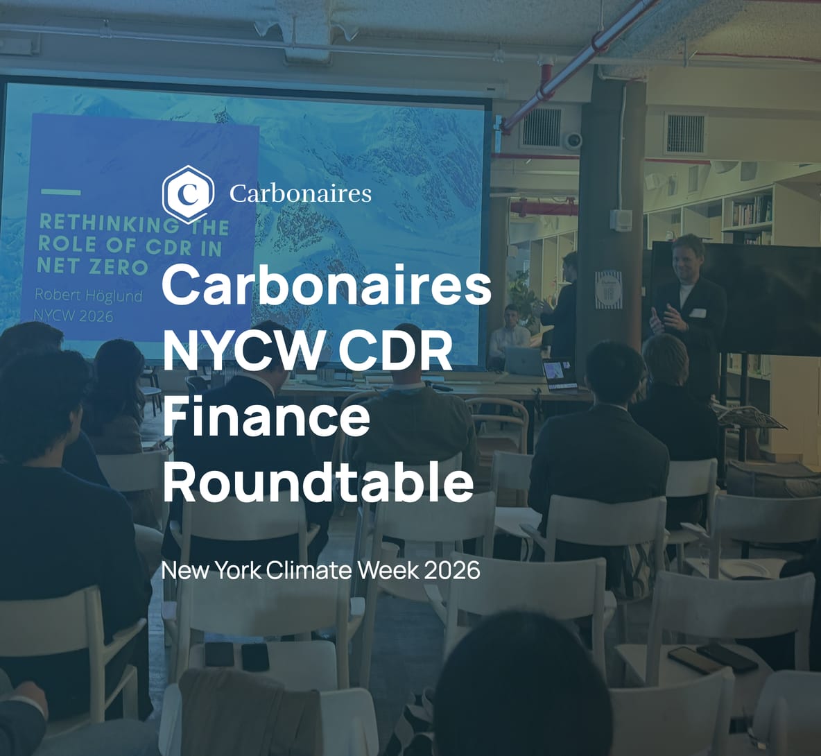 Carbonaires NYCW CDR Finance Roundtable, New York Climate Week 2026