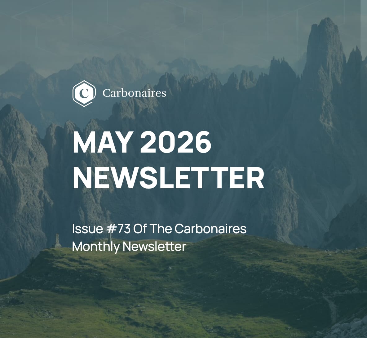 Carbonaires Monthly Newsletter — Issue #73, May 2026