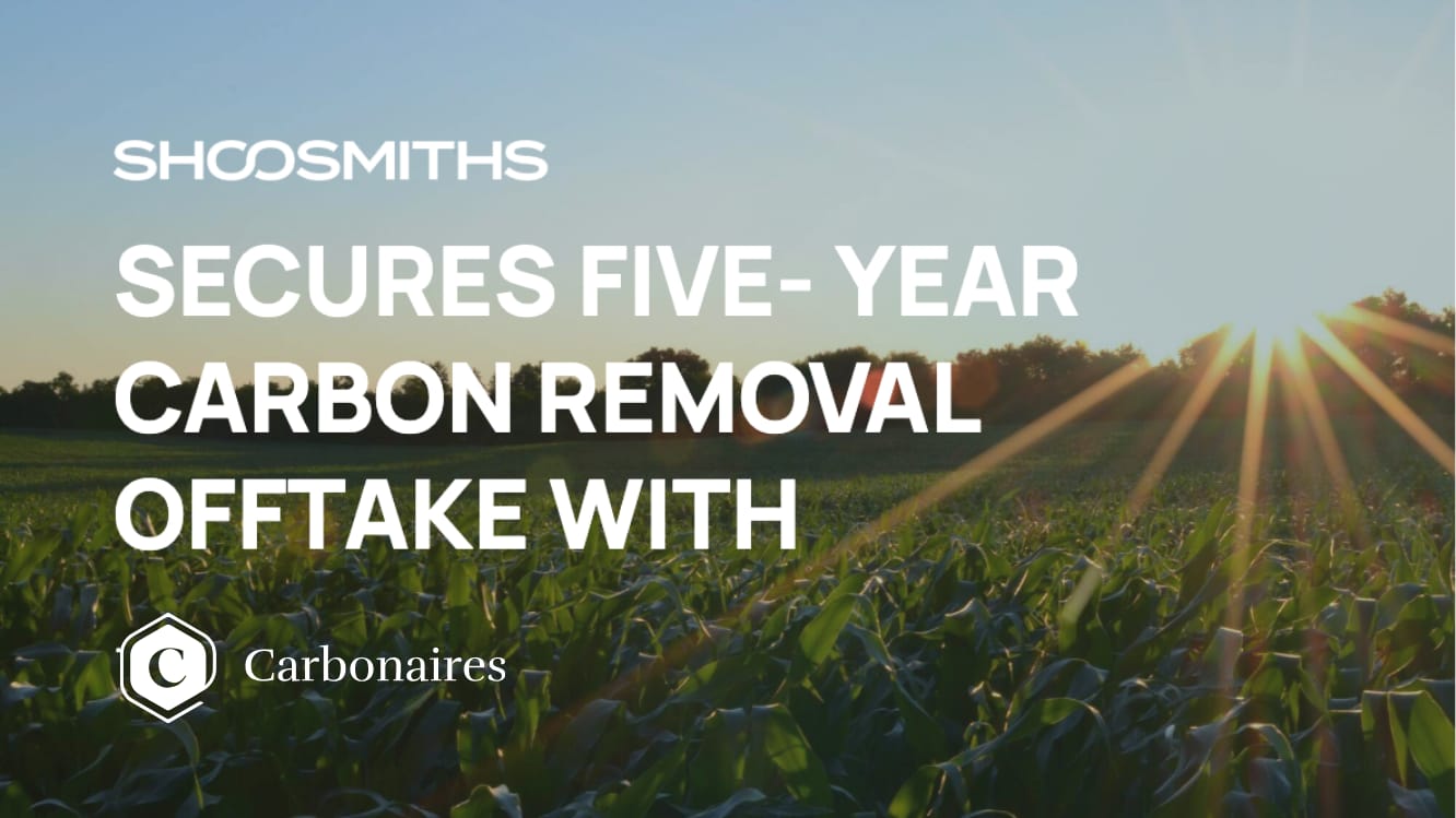 Shoosmiths secures five-year carbon removal offtake with Carbonaires